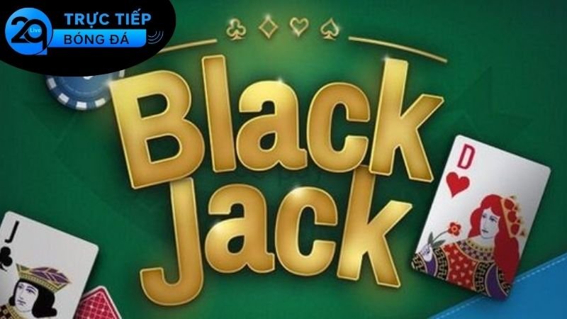 Blackjack 2Q online đổi thưởng