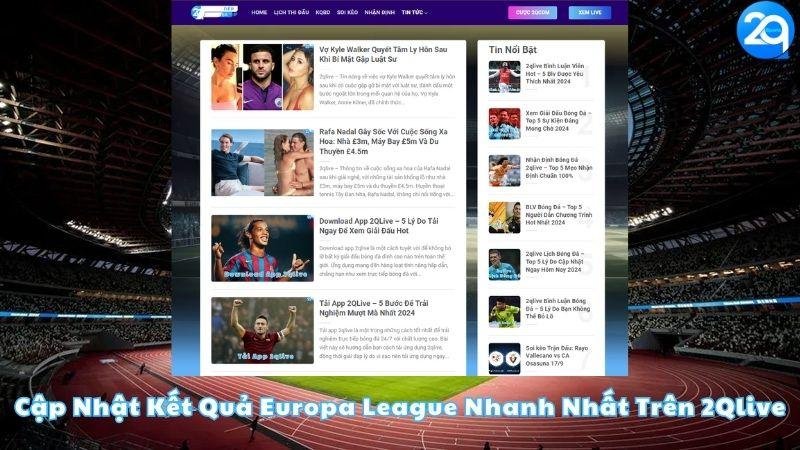 cap-nhat-ket-qua-europa-league-nhanh-nhat-tren-2qlive